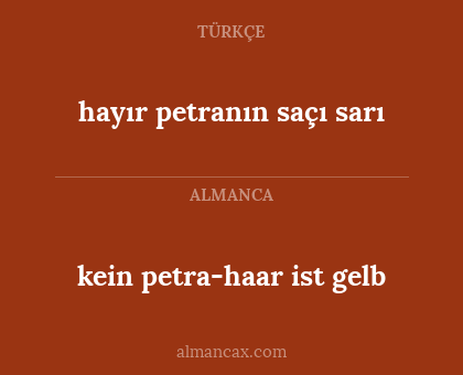 hayır petranın saçı sarı - kein petra-haar ist gelb