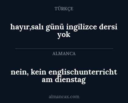 nein, kein englischunterricht am dienstag - hayır,salı günü ingilizce dersi yok