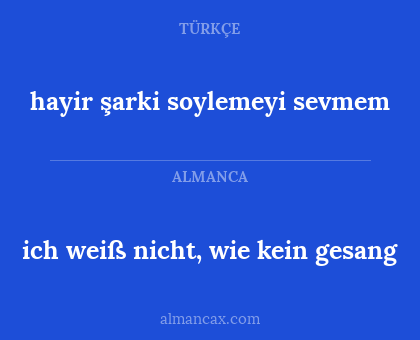 hayir şarki soylemeyi sevmem - ich weiß nicht, wie kein gesang
