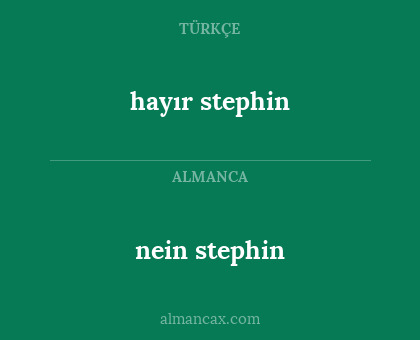 nein stephin - hayır stephin