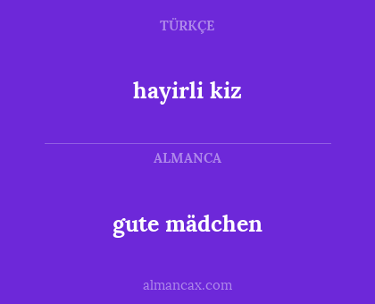 gute mädchen - hayirli kiz