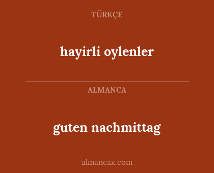guten nachmittag - hayirli oylenler