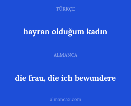 hayran olduğum kadın - die frau, die ich bewundere