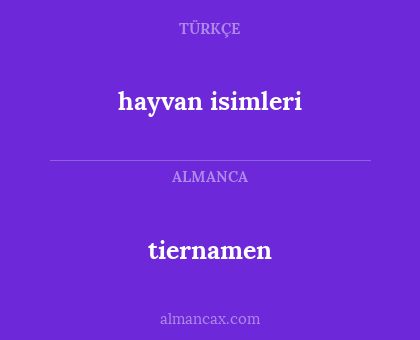 tiernamen - hayvan isimleri
