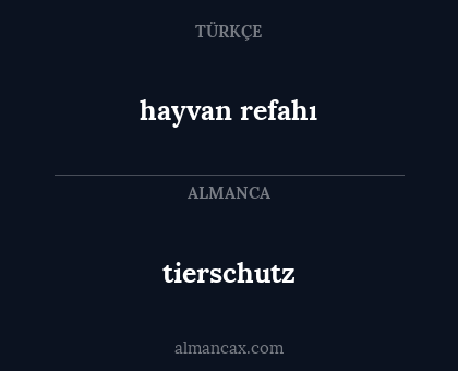 hayvan refahı - tierschutz