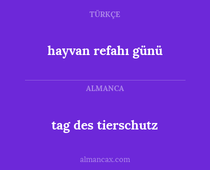 hayvan refahı günü - tag des tierschutz