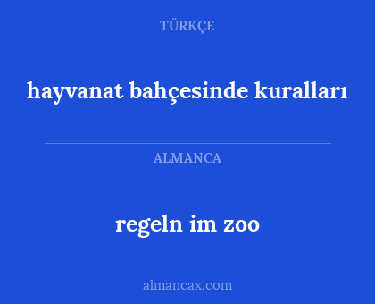 regeln im zoo - hayvanat bahçesinde kuralları