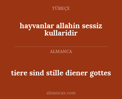 hayvanlar allahin sessiz kullaridir - tiere sind stille diener gottes