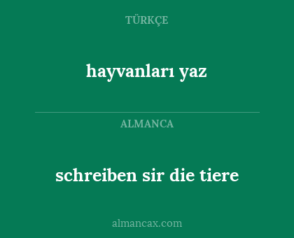 hayvanları yaz - schreiben sir die tiere