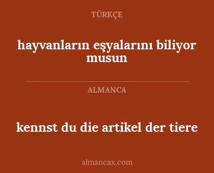 hayvanların eşyalarını biliyor musun - kennst du die artikel der tiere