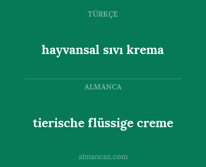 hayvansal sıvı krema - tierische flüssige creme