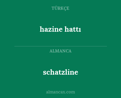 schatzline - hazine hattı