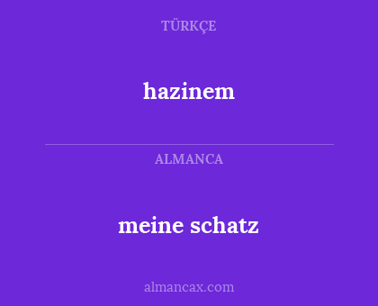 hazinem - meine schatz