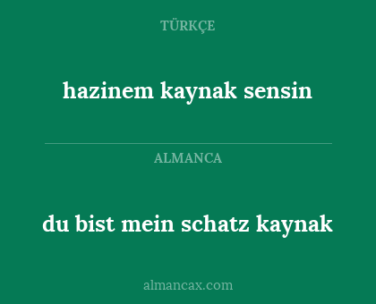 du bist mein schatz kaynak - hazinem kaynak sensin