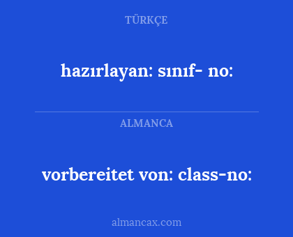 hazırlayan:
sınıf- no: - vorbereitet von: class-no: