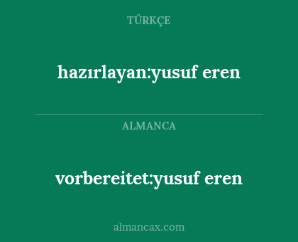hazırlayan:yusuf eren - vorbereitet:yusuf eren