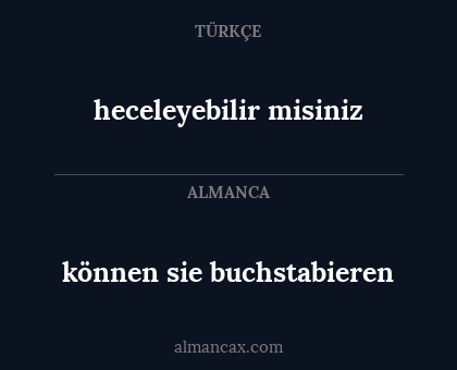können sie buchstabieren - heceleyebilir misiniz