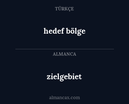 zielgebiet - hedef bölge