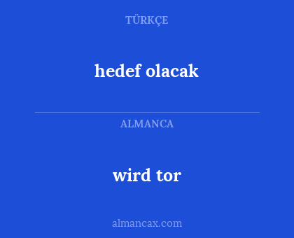 hedef olacak - wird tor