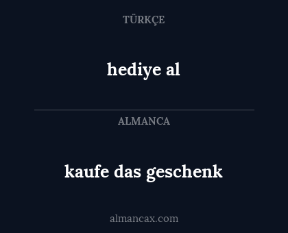kaufe das geschenk - hediye al