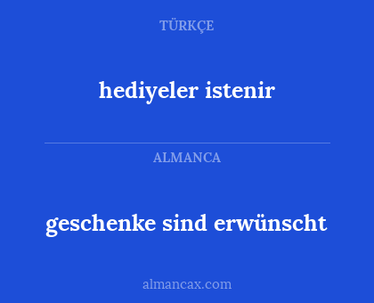hediyeler istenir - geschenke sind erwünscht