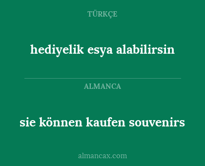 hediyelik esya alabilirsin - sie können kaufen souvenirs
