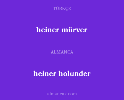heiner mürver - heiner holunder