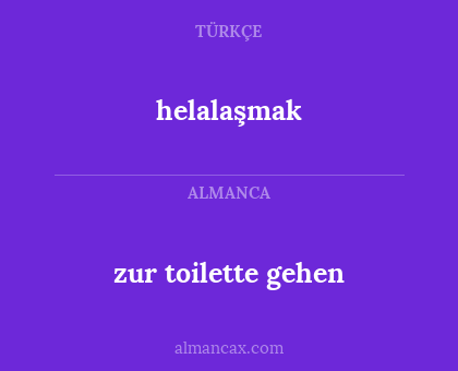 helalaşmak - zur toilette gehen