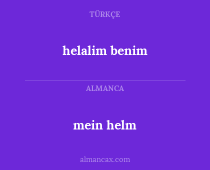 mein helm - helalim benim