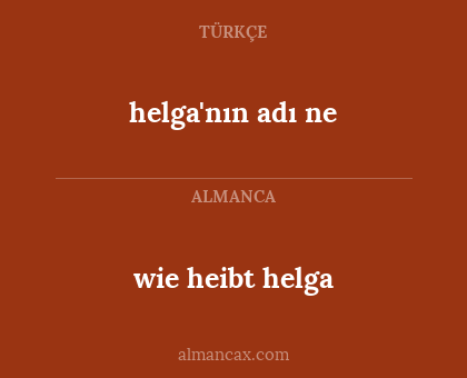 wie heibt helga - helga'nın adı ne