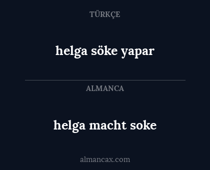 helga macht soke - helga söke yapar