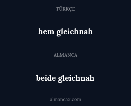 hem gleichnah - beide gleichnah