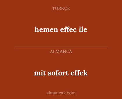 mit sofort effek - hemen effec ile
