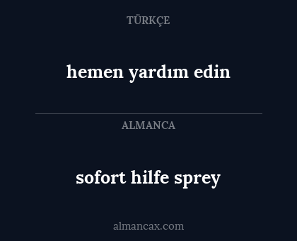 sofort hilfe sprey - hemen yardım edin