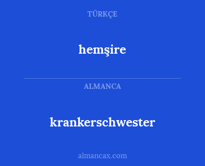 krankerschwester - hemşire