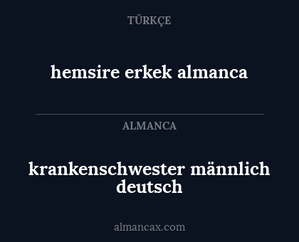 krankenschwester männlich deutsch - hemsire erkek almanca