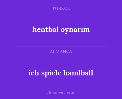 hentbol oynarım - ich spiele handball