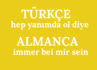 hep+yan%C4%B1mda+ol+diye-immer+bei+mir+sein.png
