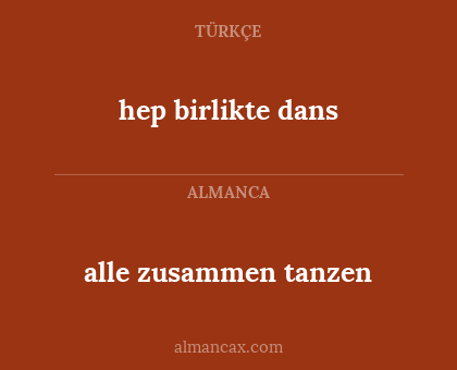 hep birlikte dans - alle zusammen tanzen