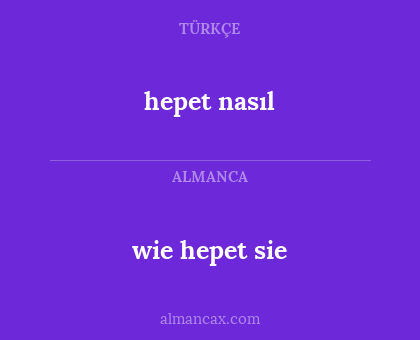 hepet nasıl - wie hepet sie