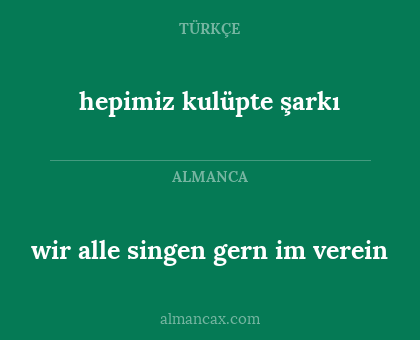 wir alle singen gern im verein - hepimiz kulüpte şarkı