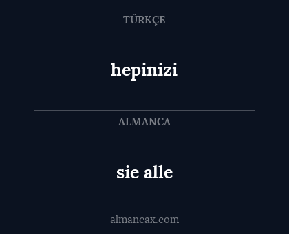 sie alle - hepinizi