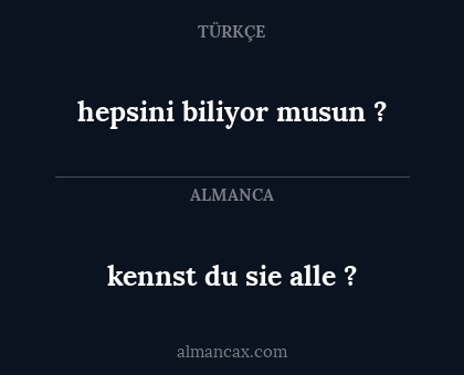 hepsini biliyor musun ? - kennst du sie alle ?