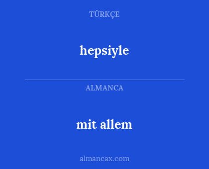hepsiyle - mit allem