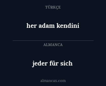 jeder für sich - her adam kendini