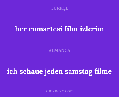 her cumartesi film izlerim - ich schaue jeden samstag filme