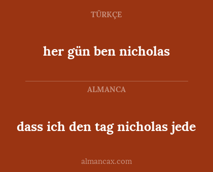 her gün ben nicholas - dass ich den tag nicholas jede
