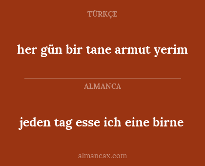 jeden tag esse ich eine birne - her gün bir tane armut yerim