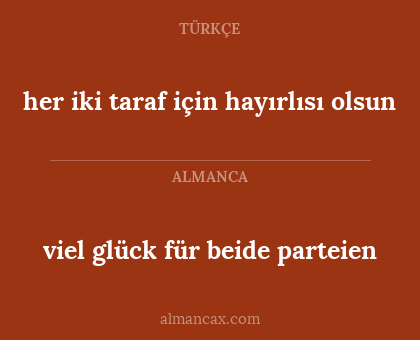 her iki taraf için hayırlısı olsun - viel glück für beide parteien