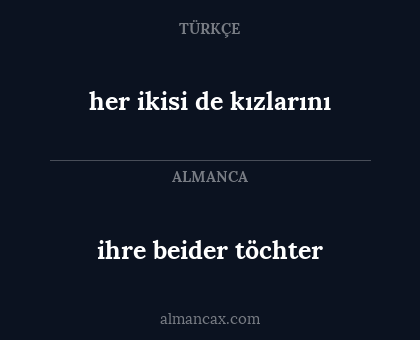 ihre beider töchter - her ikisi de kızlarını